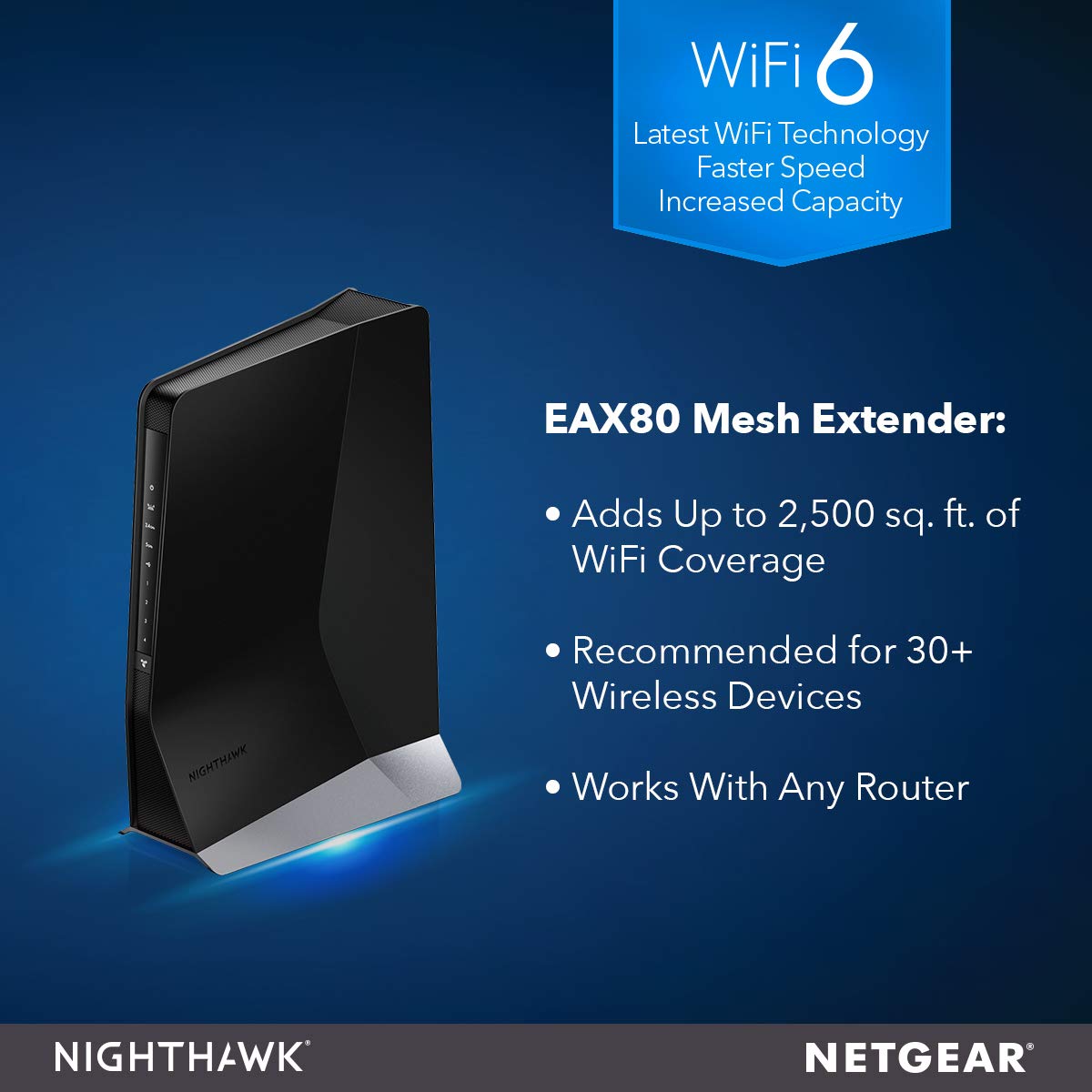 Nighthawk WiFi 6 Mesh Range Extender EAX80 - Add up to 2,500 sq. ft. and 30+ devices with AX6000 Dual-Band Wireless Signal Booster & Repeater (up to 6Gbps speed), plus Smart Roaming