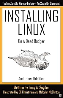 How to Install Linux on a Dead Badger