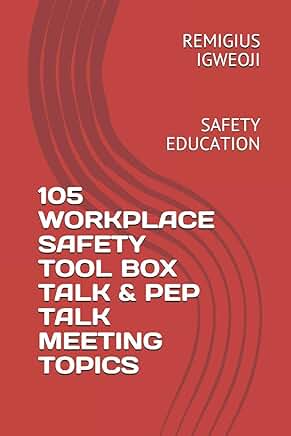 Workplace Safety Toolbox and Pep Talk Topics