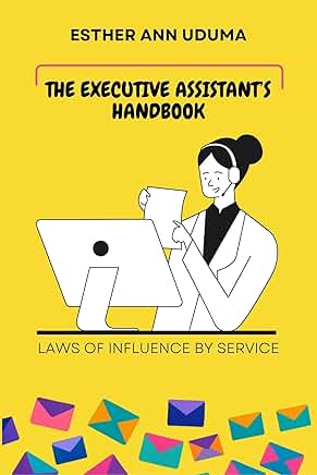 The Executive Assistant’s Guide to Influence