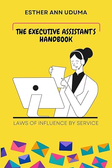 The Executive Assistant’s Guide to Influence