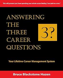 Answering the Three Key Career Questions