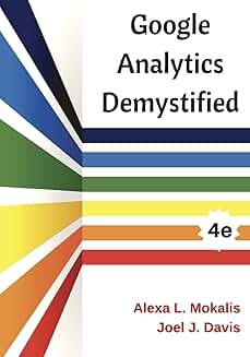 Understanding Google Analytics (4th Edition)