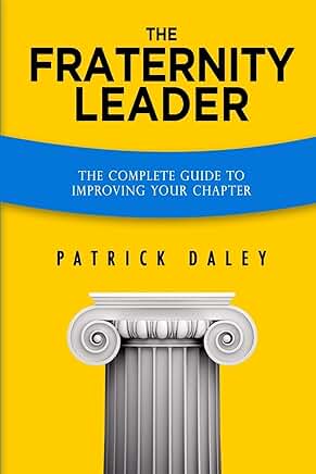 Guide to Improving Your Fraternity Chapter