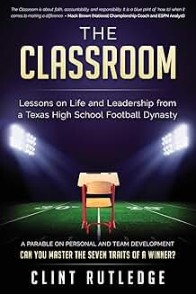 Lessons on Life and Leadership from a Texas Football Team