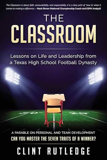 Lessons on Life and Leadership from a Texas Football Team