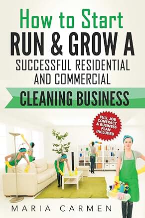 Guide to Starting and Growing a Cleaning Business