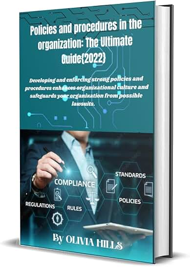Guide to Developing and Enforcing Organizational Policies