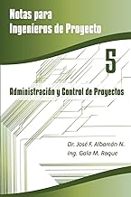 Notas para ingenieros en administración y control de proyectos