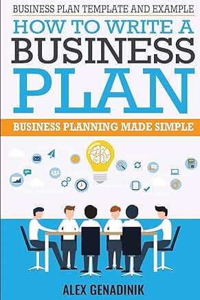 How to Write a Business Plan: Simple Guide