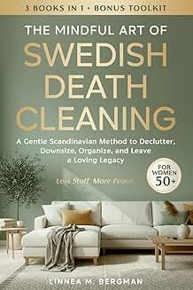 Gentle Swedish Death Cleaning Tips for Women Over 50