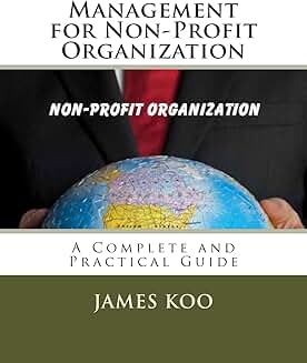 Guide to Managing Non-Profit Organizations