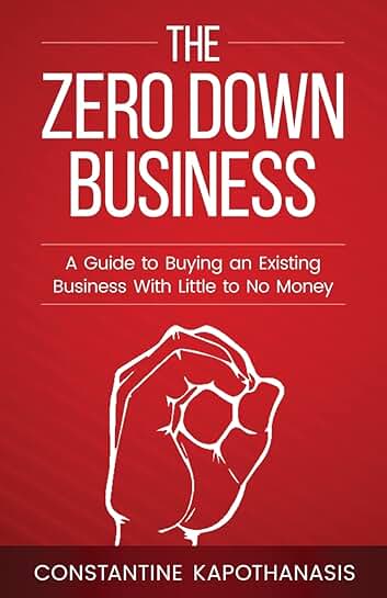 How to Buy a Business with Little or No Money