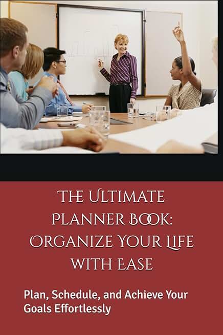 The Ultimate Planner Book to Organize Your Life