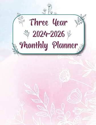 Three Year 2024-2026 Monthly Planner with Daily To-Do List