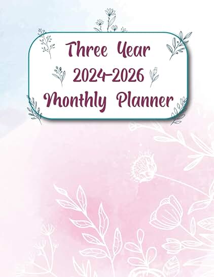 Three Year 2024-2026 Monthly Planner with Daily To-Do List