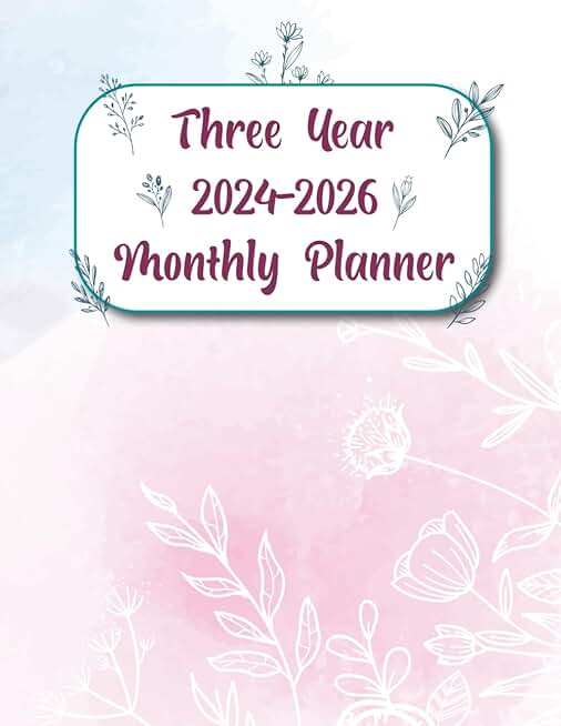 Three Year 2024-2026 Monthly Planner with Daily To-Do List