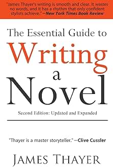 Guide to Writing a Novel: Complete Manual for Fiction Writers