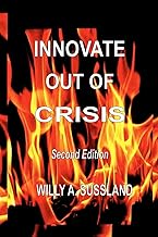 Innovate Out of Crisis Second Edition