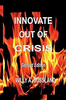Innovate Out of Crisis Second Edition