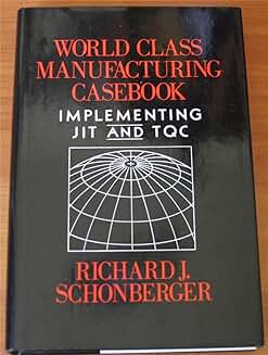 Casebook on World Class Manufacturing