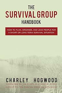 Survival Group Handbook: Planning and Leading