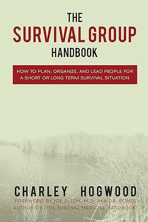 Survival Group Handbook: Planning and Leading