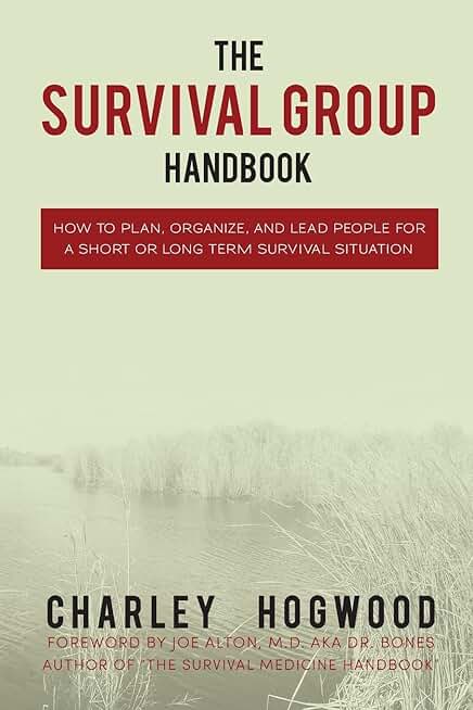 Survival Group Handbook: Planning and Leading