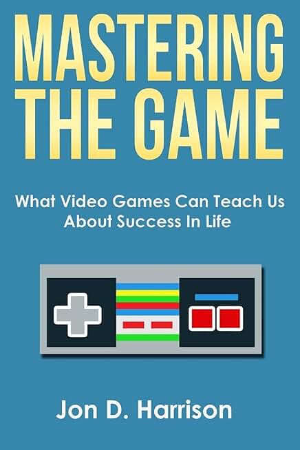 What Video Games Teach Us About Success