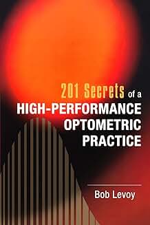 201 Tips for a Successful Eye Care Practice