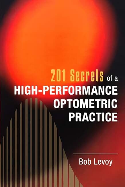 201 Tips for a Successful Eye Care Practice