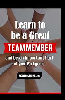 How to Be a Valuable Team Member