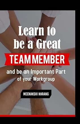 How to Be a Valuable Team Member
