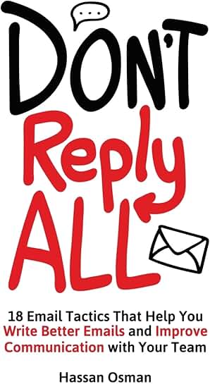 18 Email Tips to Improve Your Communication