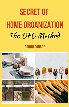 Home organization secrets with the DFO method