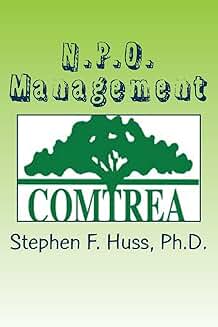 N.P.O. Management: A Principled Centered Model