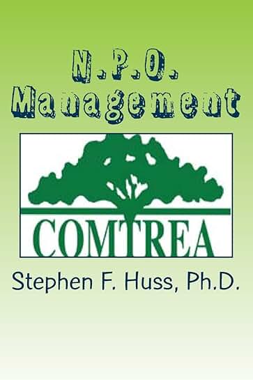 N.P.O. Management: A Principled Centered Model