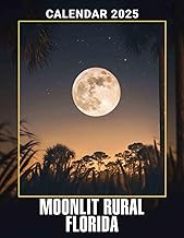 2025 Rural Florida Moonlit Landscape Calendar