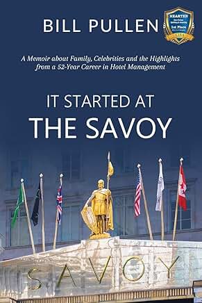 Memoir of Family, Celebrities, and 52 Years in Hotel Management