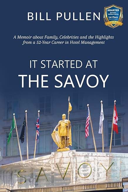 Memoir of Family, Celebrities, and 52 Years in Hotel Management