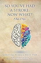 What to Do After a Stroke: A Hopeful Guide