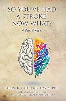 What to Do After a Stroke: A Hopeful Guide