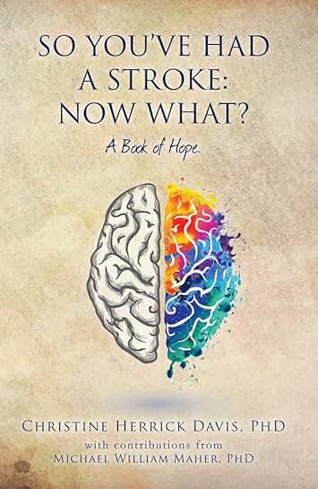 What to Do After a Stroke: A Hopeful Guide
