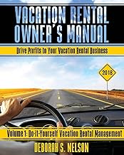Vacation Rental Owner's Manual Volume 1