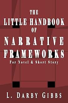 Guide to Narrative Frameworks for Stories