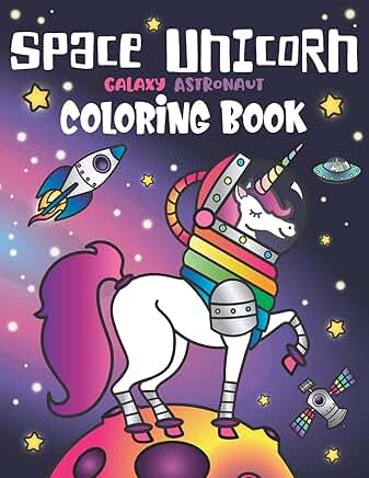 Unicorn and Space Coloring Book for Girls