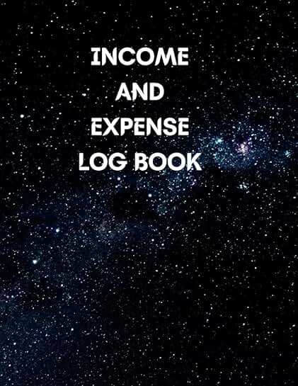 Income and Expense Log Book for Small Businesses