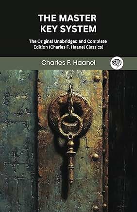 The Master Key System: Complete Edition