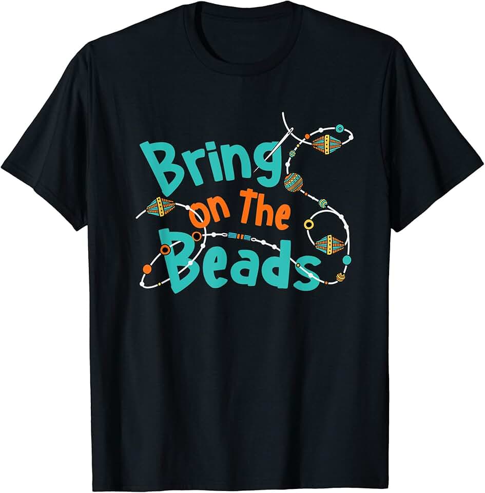 Beader's T-Shirt for Beading Craft Room