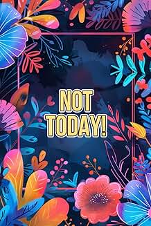 Not Today! Password Logbook with Organized Sections